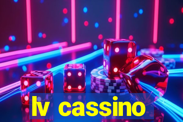 lv cassino